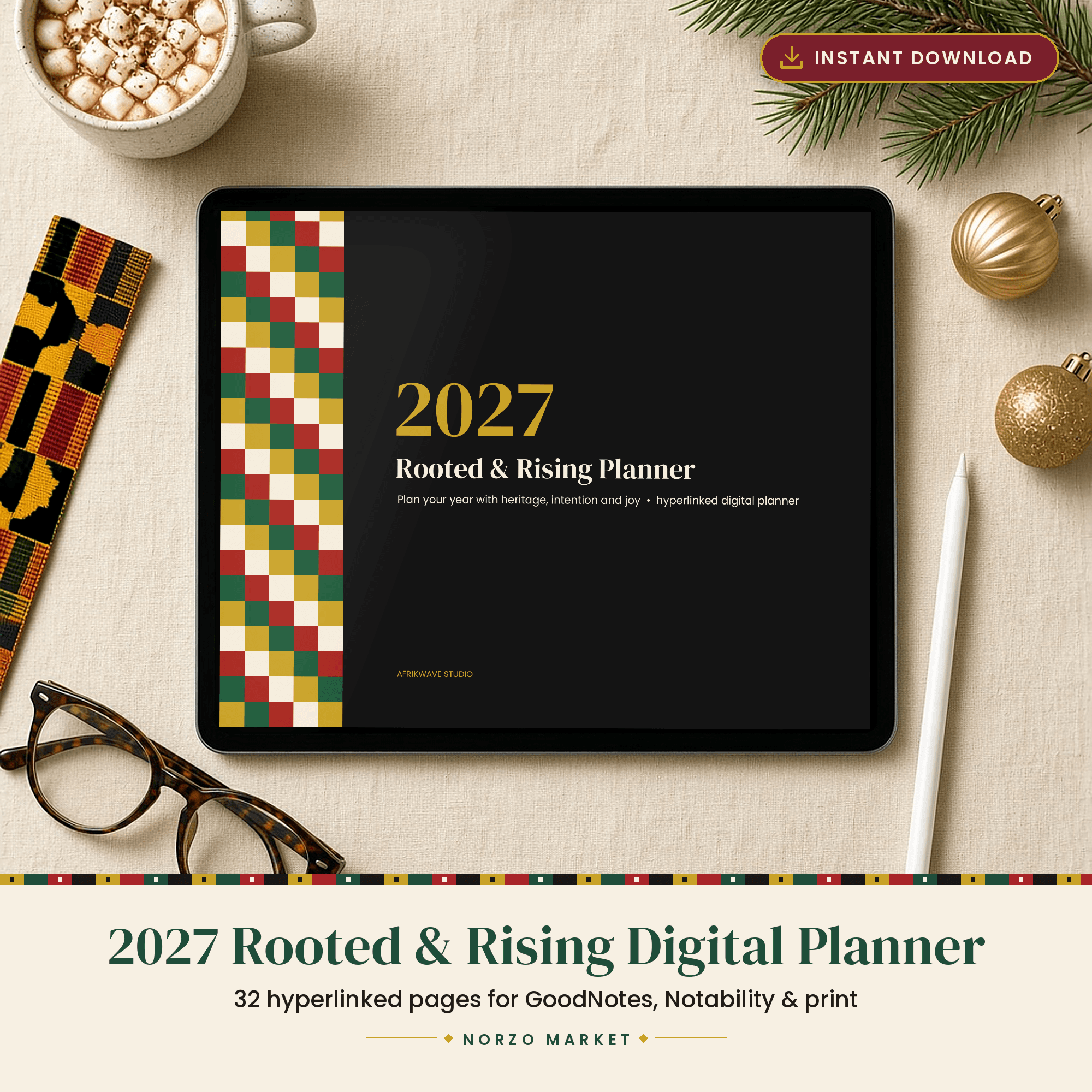 2027 Rooted & Rising Digital Planner – Hyperlinked Afrocentric Planner for GoodNotes, Notability & Print